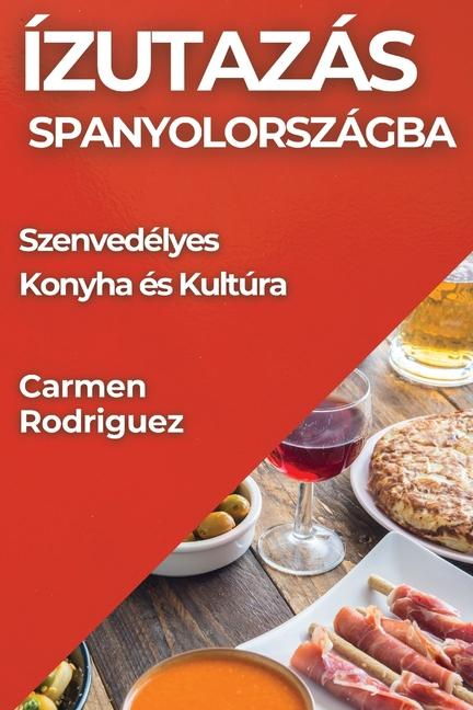 Book Ízutazás Spanyolországba 