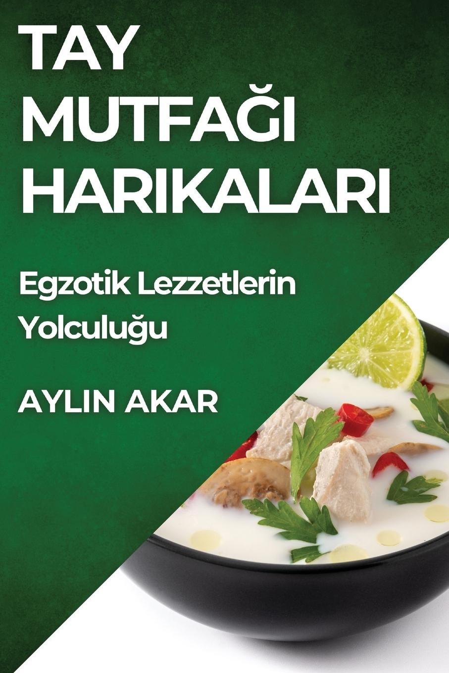 Book Tay Mutfa?? Harikalar? Aylin Akar