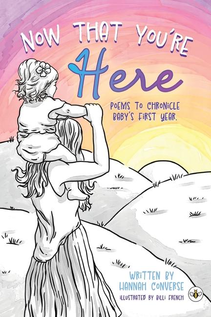 Boek Now That You're Here Hannah Converse