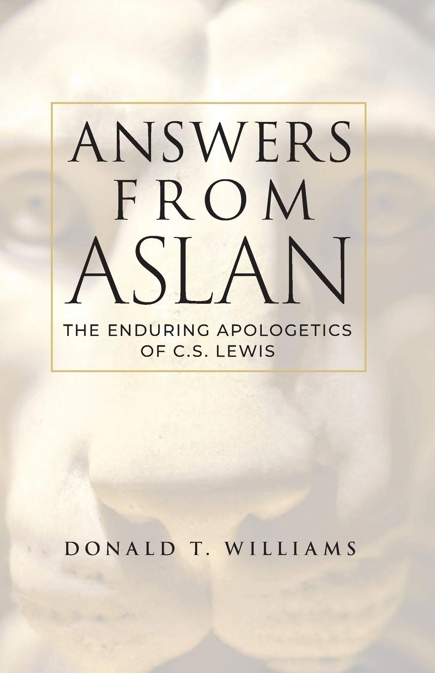 Βιβλίο Answers from Aslan Donald T. Williams