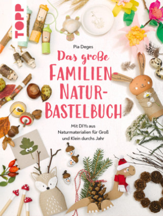 Könyv Das große Familien-Natur-Bastelbuch 