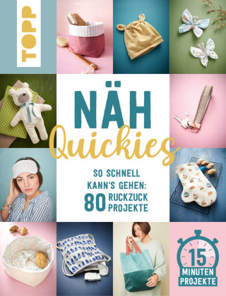 Knjiga Näh-Quickies: 15-Minuten-Projekte Johanna Schmieder