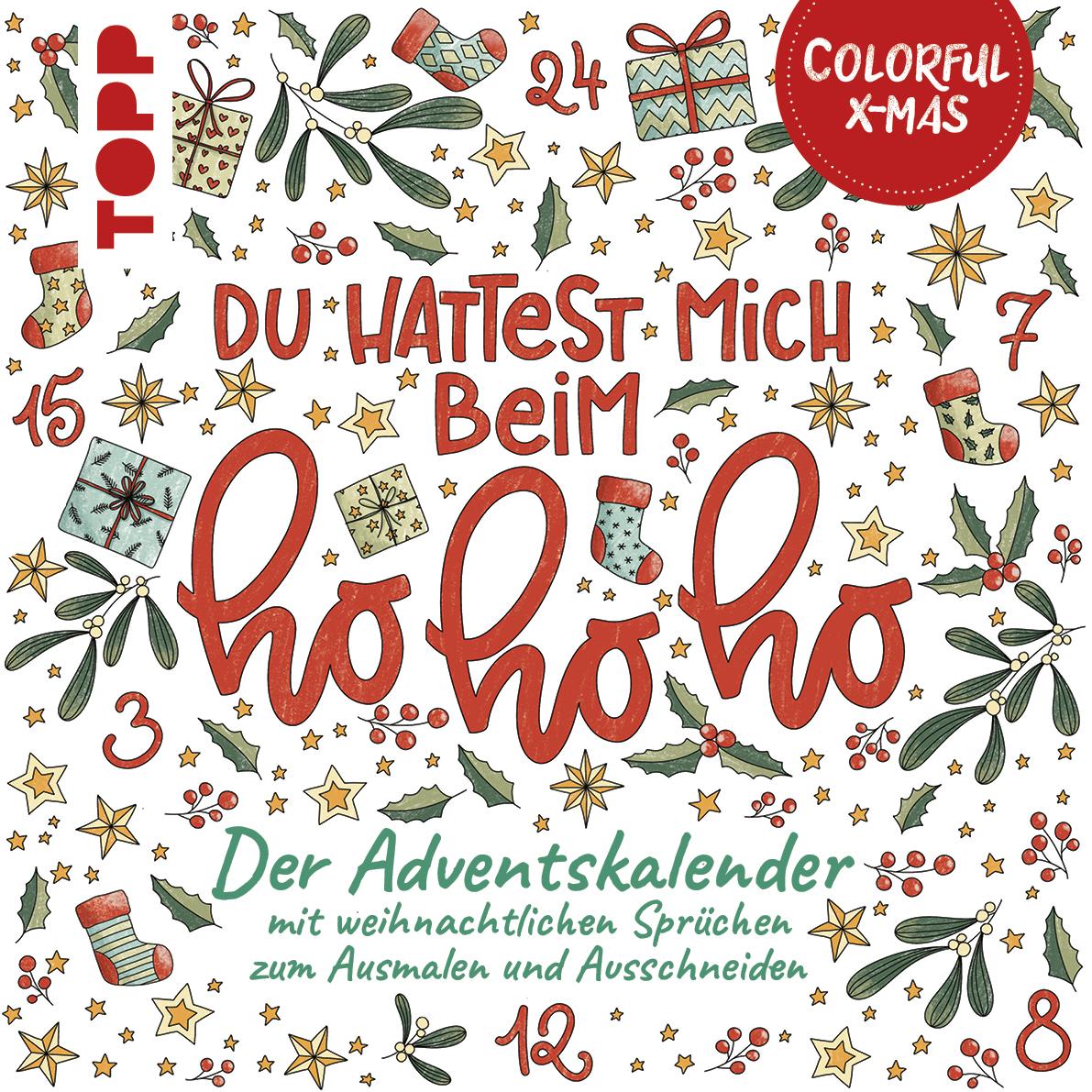 Könyv Colorful Christmas - Du hattest mich beim Hohoho 