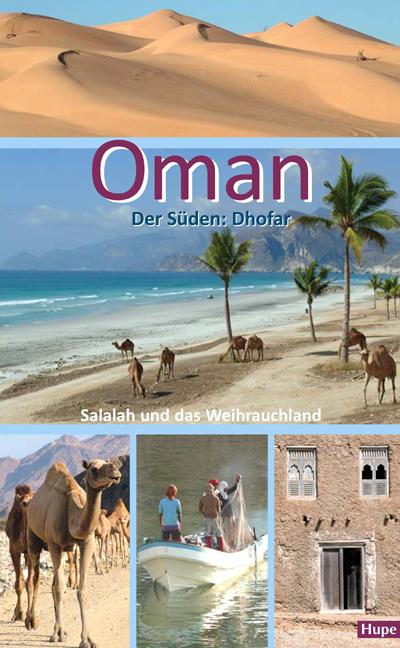 Könyv Oman - Der Süden: Salalah und das Weihrauchland Ilona Hupe