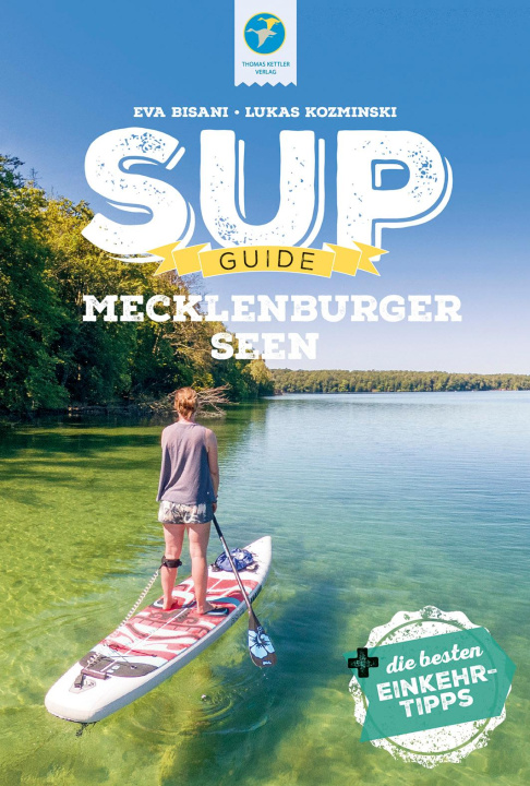 Kniha SUP-Guide Mecklenburger Seen Lukas Kozminski