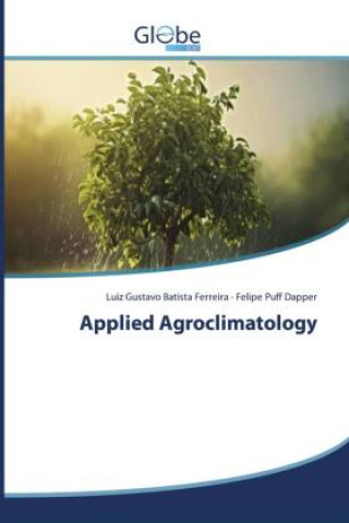 Kniha Applied Agroclimatology Felipe Puff Dapper