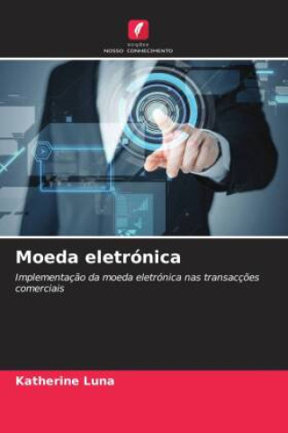 Knjiga Moeda eletrónica Katherine Luna