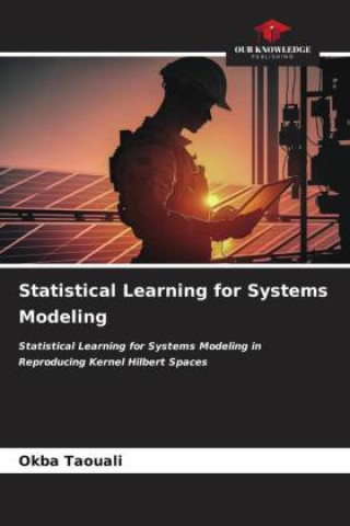 Knjiga Statistical Learning for Systems Modeling Okba Taouali