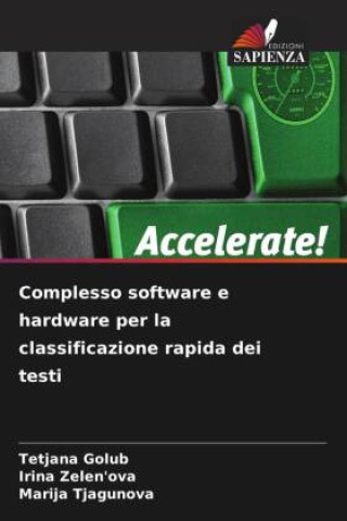 Knjiga Complesso software e hardware per la classificazione rapida dei testi ?Rina Zelen'ova