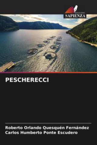 Knjiga PESCHERECCI Carlos Humberto Ponte Escudero