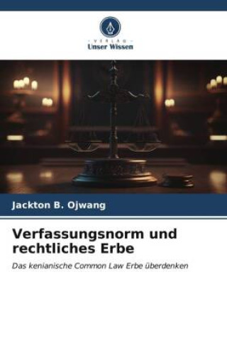 Kniha Verfassungsnorm und rechtliches Erbe 