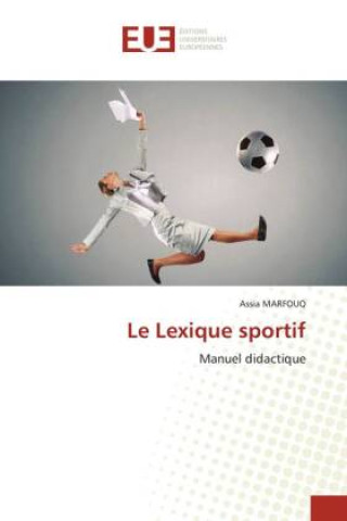 Knjiga Le Lexique sportif Assia MARFOUQ