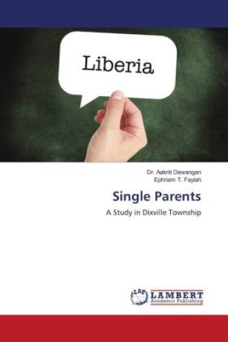 Knjiga Single Parents Ephriam T. Fayiah