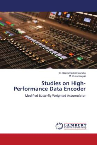 Knjiga Studies on High-Performance Data Encoder M. Kusumanjali