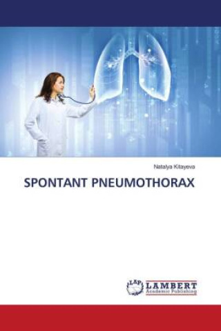 Knjiga SPONTANT PNEUMOTHORAX Natalya Kitayeva