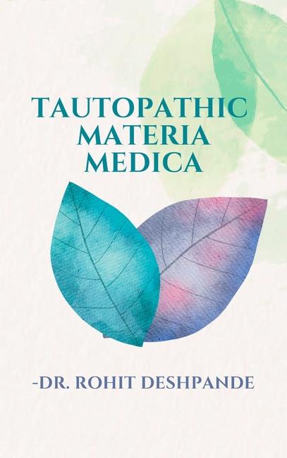 Könyv Tautopathic Materia Medica 