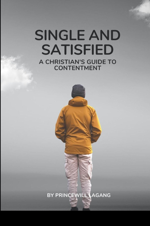 Libro Single and Satisfied PRINCEWILL LAGANG