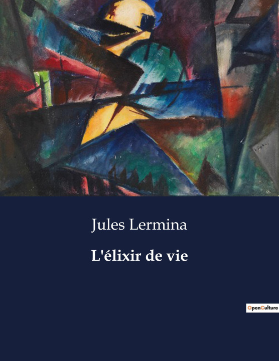 Knjiga L'élixir de vie Lermina