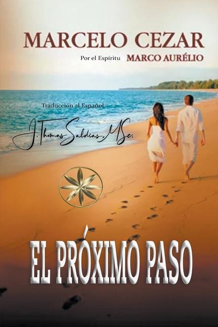 Книга El Próximo Paso Por El Espíritu Marco Aurélio