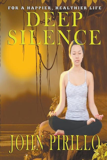 Knjiga Deep Silence John Pirillo