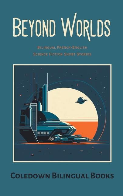 Βιβλίο Beyond Worlds Coledown Bilingual Books