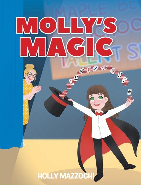 Knjiga Molly's Magic Holly Mazzochi