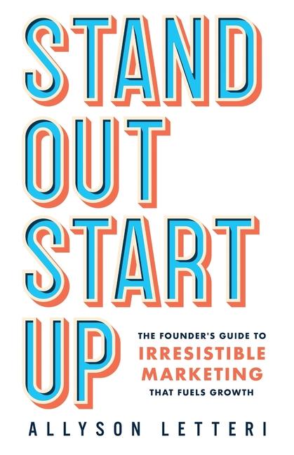 Knjiga Standout Startup Allyson Letteri