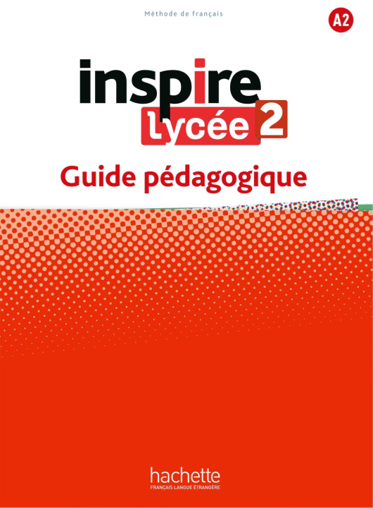 Книга INSPIRE JEUNES GP NIVEAU 2 Bernadette Bazelle-Shahmaei