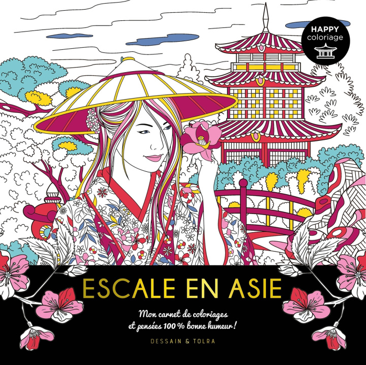 Kniha Happy coloriage Escale en Asie 