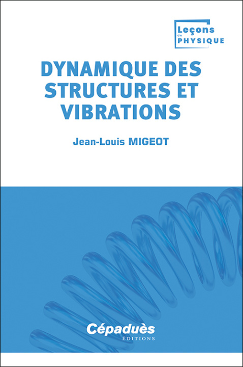 Book Dynamique des structures et vibrations Migeot