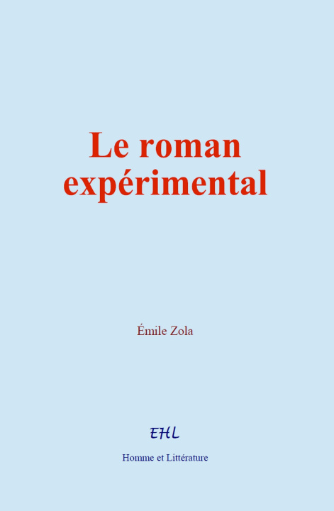 Knjiga Le roman expérimental Zola