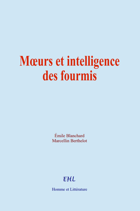 Knjiga Mœurs et intelligence des fourmis Blanchard