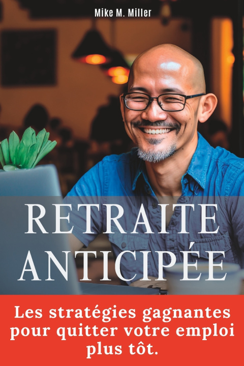 Kniha RETRAITE ANTICIPÉE Mike