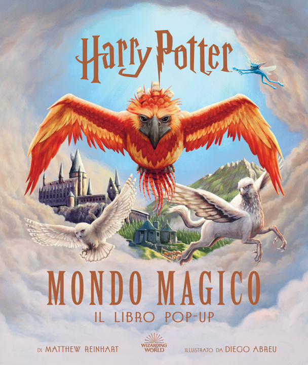 Knjiga Harry Potter. Mondo magico. Il libro pop-up Matthew Reinhart