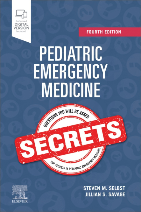 Carte Pediatric Emergency Medicine Secrets Steven M. Selbst