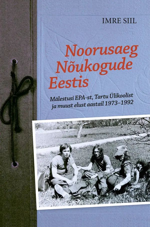 Kniha Noorusaeg nõukogude eestis Imre Siil