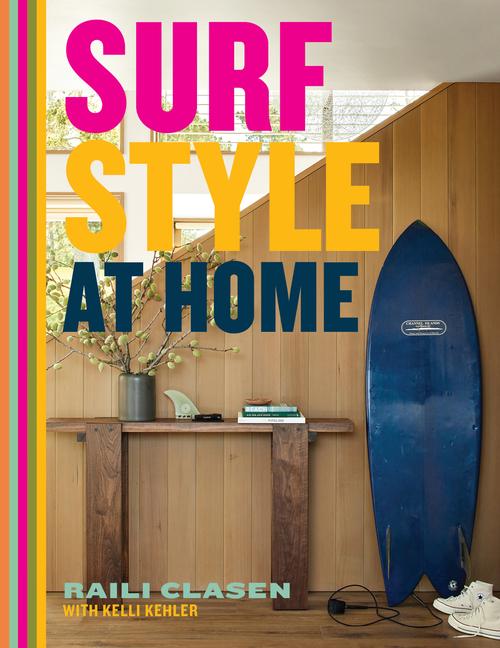 Kniha SURF STYLE AT HOME CLASEN RAILI