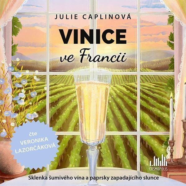 Kniha Vinice ve Francii - 2 CDmp3 (Čte Veronika Lazorčáková) Julie Caplinová