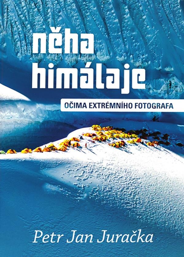 Könyv Něha Himálaje - Očima extrémního fotografa Petr Jan Juračka