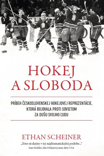 Kniha Hokej a sloboda Ethan Scheiner