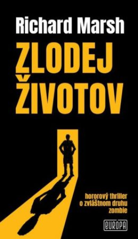 Book Zlodej životov Richard Marsh