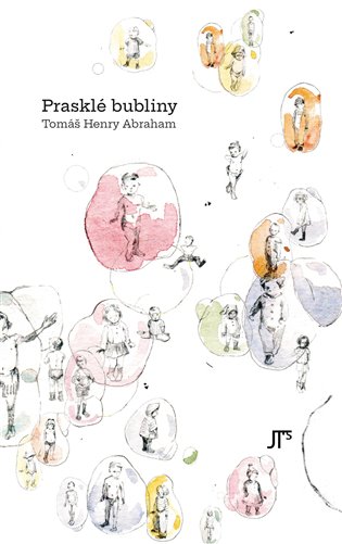 Kniha Prasklé bubliny Tomáš Henry  Abraham