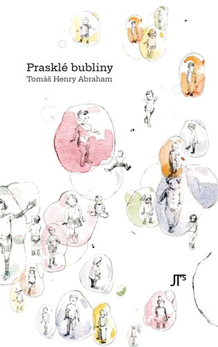 Buch Prasklé bubliny Tomáš Henry  Abraham