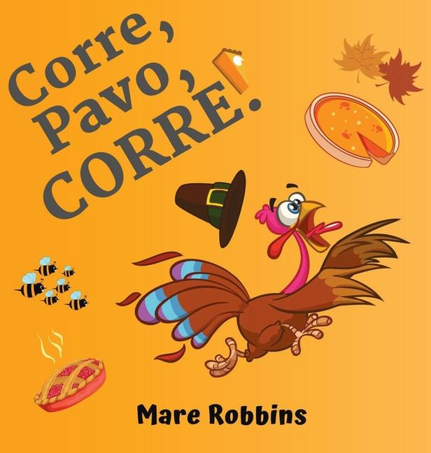 Knjiga Corre Pavo Corre Mare Robbins