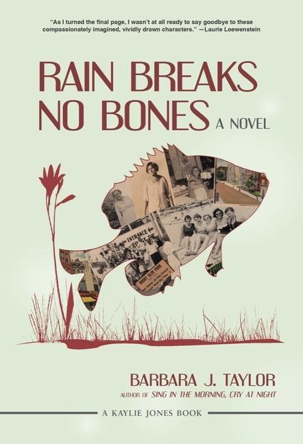 Knjiga Rain Breaks No Bones Taylor