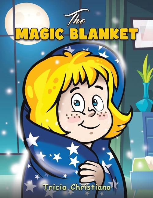 Knjiga The Magic Blanket Tricia Christiano