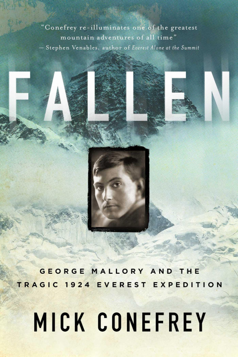 Carte Fallen: George Mallory and the Tragic 1924 Everest Expedition 