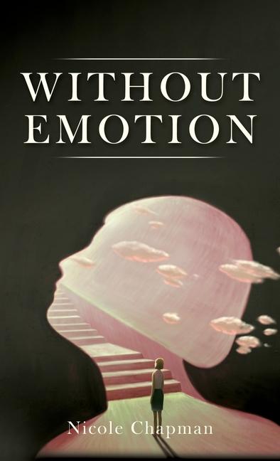Knjiga Without Emotion Nicole Chapman