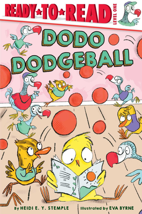 Livro Dodo Dodgeball: Ready-To-Read Level 1 Eva Byrne
