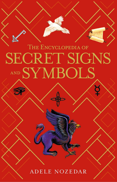 Kniha The Encyclopedia of Secret Signs and Symbols 